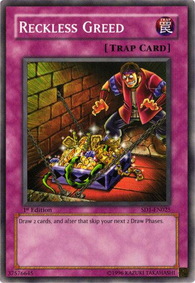Reckless Greed [SD1-EN025] Common - POKÉ JEUX