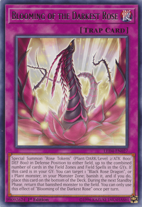 Blooming of the Darkest Rose [LED4-EN027] Rare - POKÉ JEUX