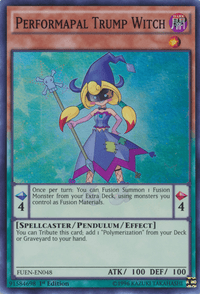 Performapal Trump Witch [FUEN-EN048] Super Rare - POKÉ JEUX