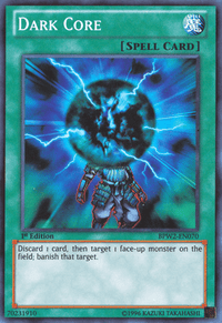 Dark Core [BPW2-EN070] Super Rare - POKÉ JEUX