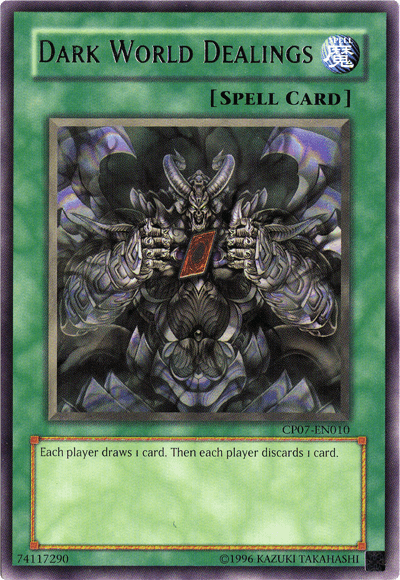 Dark World Dealings [CP07-EN010] Rare - POKÉ JEUX
