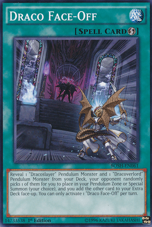 Draco Face-Off [BOSH-EN061] Common - POKÉ JEUX