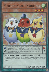 Performapal Parrotrio [YS16-EN005] Super Rare - POKÉ JEUX