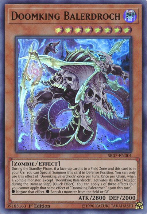 Doomking Balerdroch [SR07-EN001] Ultra Rare - POKÉ JEUX