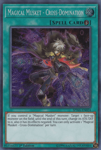 Magical Musket - Cross-Domination [SPWA-EN024] Secret Rare - POKÉ JEUX