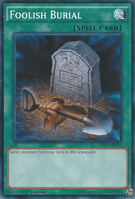 Foolish Burial [SR02-EN029] Common - POKÉ JEUX