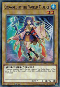 Crowned by the World Chalice [COTD-EN018] Common - POKÉ JEUX