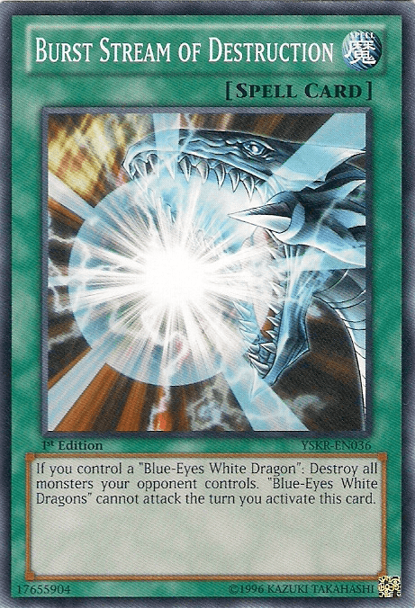 Burst Stream of Destruction [YSKR-EN036] Common - POKÉ JEUX