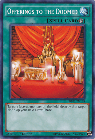 Offerings to the Doomed [BP03-EN138] Common - POKÉ JEUX