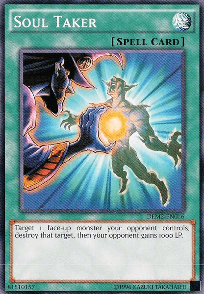 Soul Taker [DEM2-EN016] Common - POKÉ JEUX
