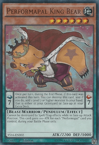 Performapal King Bear [YS16-EN002] Ultra Rare - POKÉ JEUX