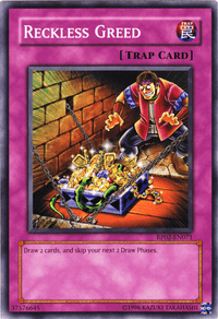 Reckless Greed [RP02-EN071] Common - POKÉ JEUX