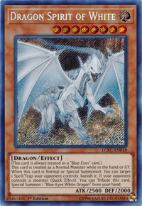 Dragon Spirit of White [LCKC-EN018] Secret Rare - POKÉ JEUX