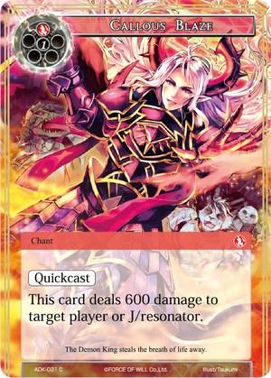 Callous Blaze (ADK-031) [Advent of the Demon King] - POKÉ JEUX