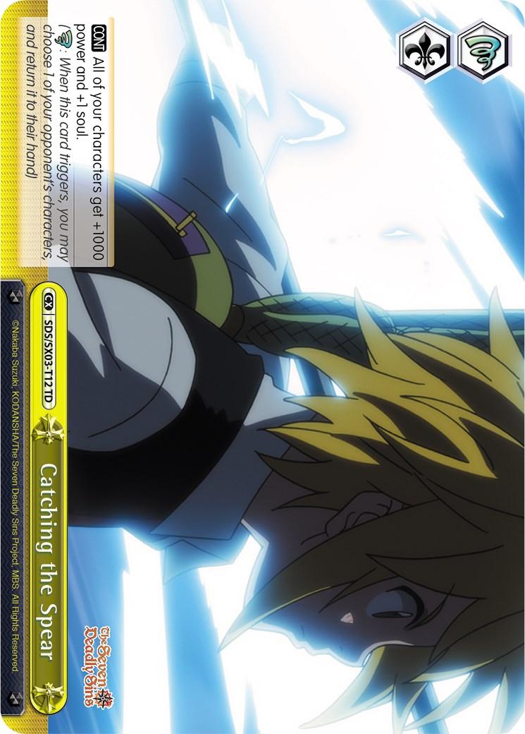Catching the Spear (SDS/SX03-T12 TD) [The Seven Deadly Sins] - POKÉ JEUX