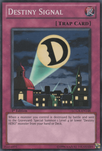 Destiny Signal [LCGX-EN148] Common - POKÉ JEUX