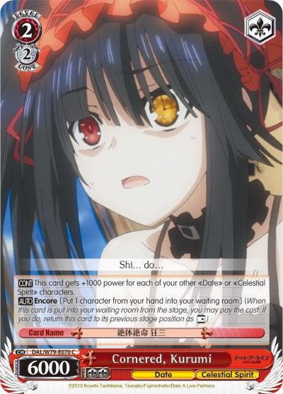 Cornered, Kurumi (DAL/W79-E070 C) [Date A Live] - POKÉ JEUX