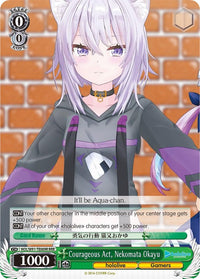 Courageous Act, Nekomata Okayu (HOL/W91-TE069R RRR) [hololive production] - POKÉ JEUX