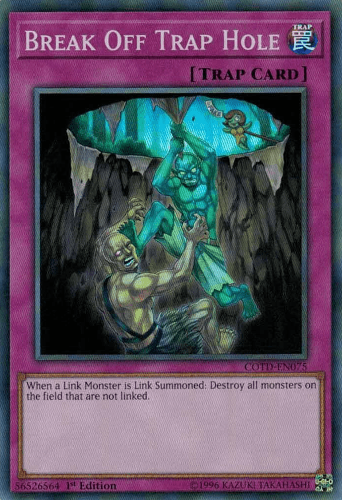 Break Off Trap Hole [COTD-EN075] Super Rare - POKÉ JEUX