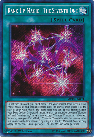Rank-Up-Magic - The Seventh One [MP15-EN033] Secret Rare - POKÉ JEUX
