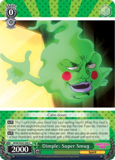 Dimple: Super Smug (MOB/SX02-040 C) [Mob Psycho 100] - POKÉ JEUX