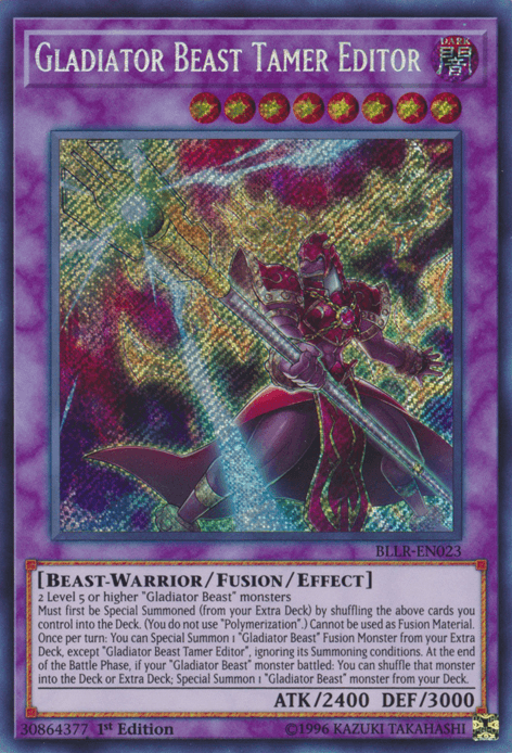 Gladiator Beast Tamer Editor [BLLR-EN023] Secret Rare - POKÉ JEUX