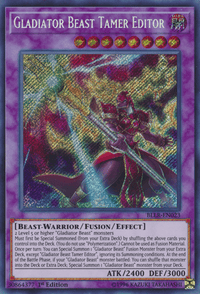 Gladiator Beast Tamer Editor [BLLR-EN023] Secret Rare - POKÉ JEUX