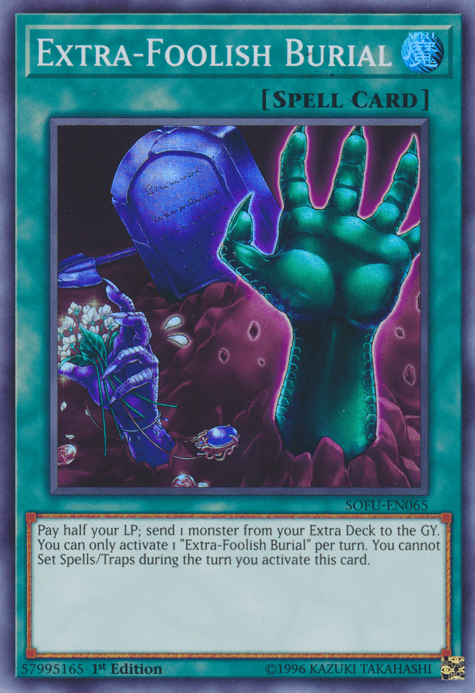 Extra-Foolish Burial [SOFU-EN065] Super Rare - POKÉ JEUX