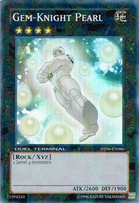 Gem-Knight Pearl [DT06-EN086] Super Rare - POKÉ JEUX