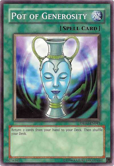Pot of Generosity [DR04-EN043] Common - POKÉ JEUX