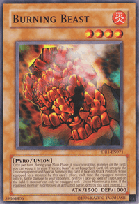Burning Beast [DR1-EN071] Common - POKÉ JEUX