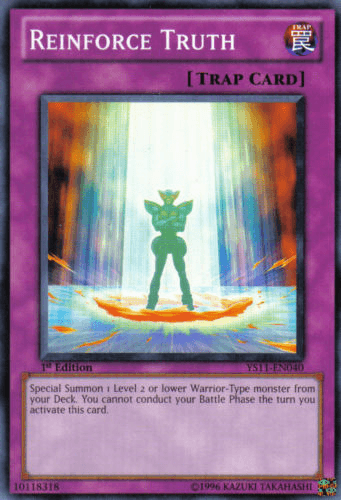 Reinforce Truth [YS11-EN040] Common - POKÉ JEUX