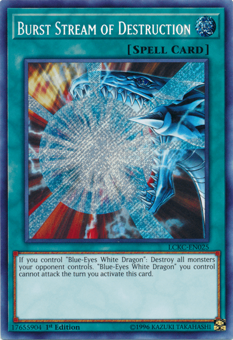 Burst Stream of Destruction [LCKC-EN025] Secret Rare - POKÉ JEUX