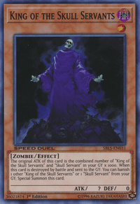 King of the Skull Servants [SBLS-EN031] Super Rare - POKÉ JEUX