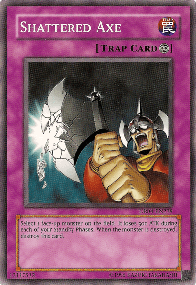 Shattered Axe [DR04-EN239] Common - POKÉ JEUX