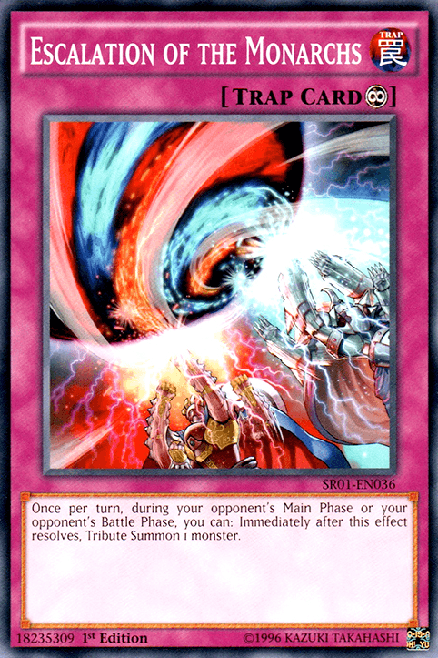 Escalation of the Monarchs [SR01-EN036] Common - POKÉ JEUX