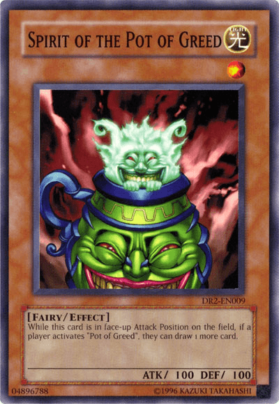 Spirit of the Pot of Greed [DR2-EN009] Common - POKÉ JEUX