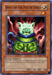 Spirit of the Pot of Greed [DR2-EN009] Common - POKÉ JEUX