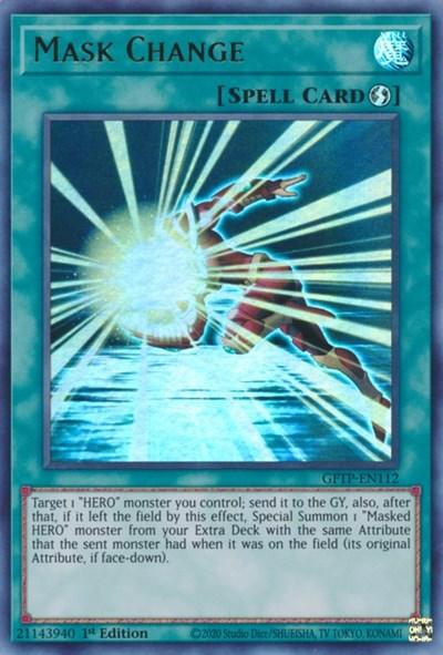 Mask Change [GFTP-EN112] Ultra Rare - POKÉ JEUX