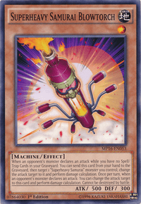Superheavy Samurai Blowtorch [MP16-EN053] Common - POKÉ JEUX