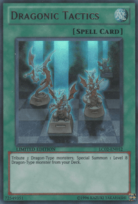 Dragonic Tactics [LC02-EN012] Ultra Rare - POKÉ JEUX