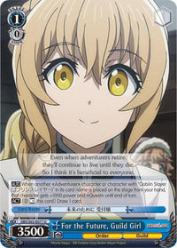 For the Future, Guild Girl (GBS/S63-E077 U) [Goblin Slayer] - POKÉ JEUX