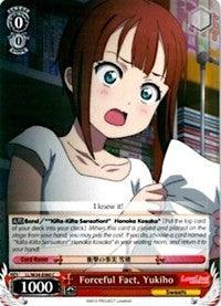 Forceful Fact, Yukiho (LL/W34-E060 C) [Love Live! Vol. 2] - POKÉ JEUX