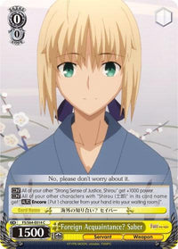 Foreign Acquaintance? Saber (FS/S64-E014 C) [Fate/Stay Night [Heaven's Feel]] - POKÉ JEUX