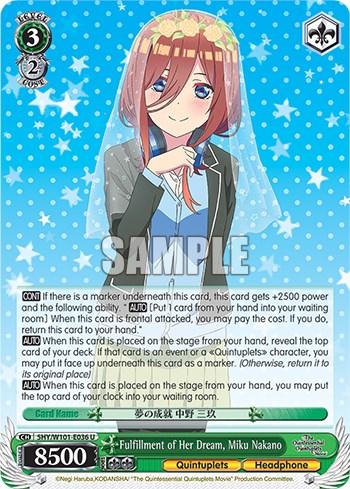 Fulfillment of Her Dream, Miku Nakano (5HY/W101-E036 U) [The Quintessential Quintuplets Movie] - POKÉ JEUX