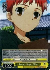 Future Hope, Shiro (FZ/S17-E011 U) [Fate/Zero] - POKÉ JEUX