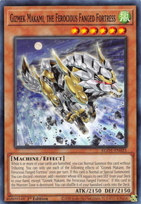 Gizmek Makami, the Ferocious Fanged Fortress [EGO1-EN021] Common - POKÉ JEUX