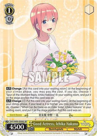 Good Actress, Ichika Nakano (5HY/W90-E006S SR) [The Quintessential Quintuplets 2] - POKÉ JEUX