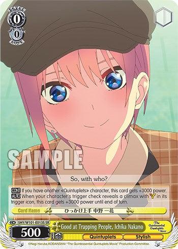 Good at Trapping People, Ichika Nakano (5HY/W101-E013S SR) [The Quintessential Quintuplets Movie] - POKÉ JEUX