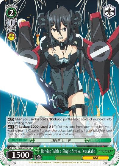 Halving With a Single Stroke, Kusakabe (DAL/W79-E045 C) [Date A Live] - POKÉ JEUX